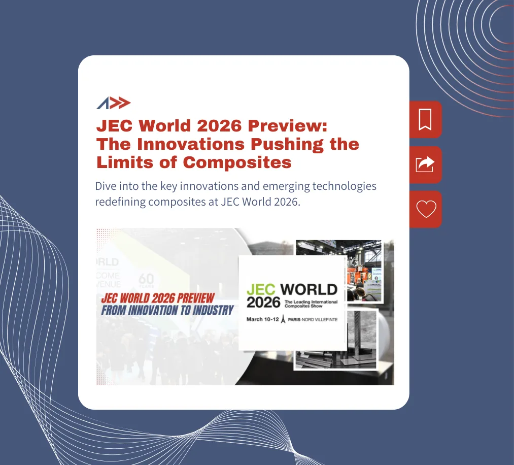 JEC World 2026 Preview: The Innovations Pushing the Limits of Composites